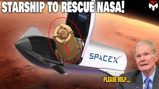 Genius! SpaceX Starship to rescue NASA's Mars mission...