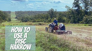 How To Disc Harrow A Field On A 1952 Ford 8N Tractor: Deer Food Plot 2021 Whitetail Deer Season