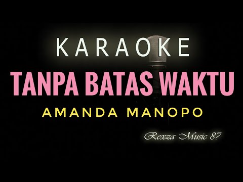 Tanpa Batas Waktu Amanda Manopo Karaoke