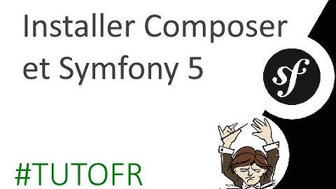 #Tuto - Installer #Composer et #Symfony5 & créer une base de données MySQL