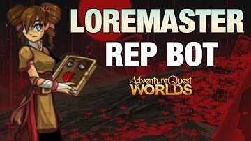 =AQW= LOREMASTER REP BOT | GRIMOIRE 3.8+