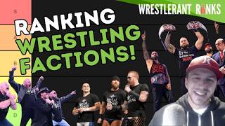 Ranking Wrestling Factions from BEST to WORST! | WrestleRant Ranks