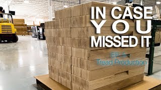 In Case You Missed It Ep. 5 - Tread Production