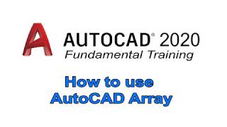 AutoCAD 2020 | Fundamental Training | How to use AutoCAD Array | Tagalog