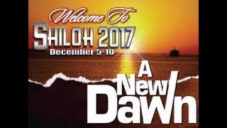 Shiloh 2017 Day 2 MORNING, December 06, 2017 [Hour of Visitation]