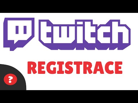 Jak se REGISTROVAT na TWITCH.TV | Návod | TWITCH / PC