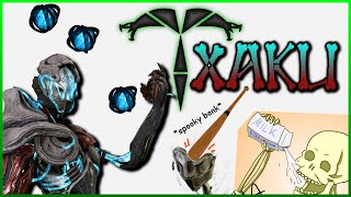 Warframe - Xaku: A Skele-TON Of Broken Potential