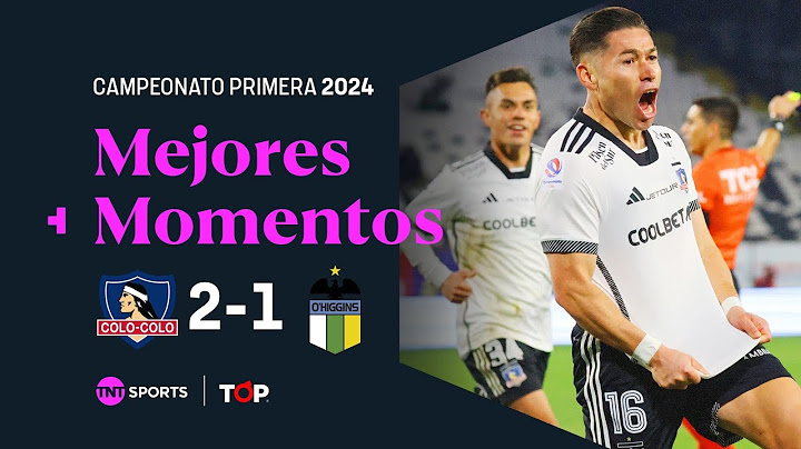 Compacto TOP Colo Colo 2 - 1 O'Higgins | Campeonato Primera División 2024 - Fecha 17