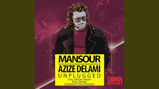 Azize Delami (Unplugged)