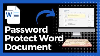 How To Password Protect Word Document (New Update)