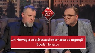 SISTEMUL DE CONTROL AL VESTULUI | BOGDAN IONESCU | ȘTIREA CEA BUNĂ | CORNEL DĂRVĂȘAN