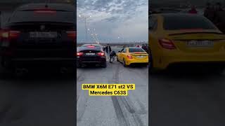 Mercedes C63S VS BMW X6M E71 St2🏁 #bmwx6m #x6m #mercedesc63s #c63samg #streetracing #amg #mpower