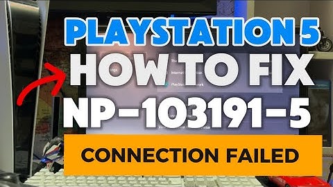 How To Fix PS5 NP-103191-5 Online connection failed