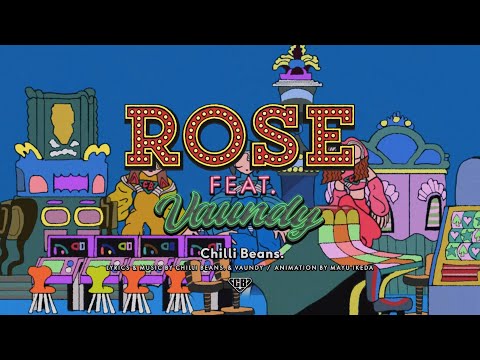 Chilli Beans. - rose feat.Vaundy (Official Music Video)