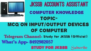 Important MCQs on Input_output_devices of Computer :: Jkssb Accounts Assistant 2000 Posts