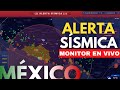 Monitor de Alerta Sísmica - México | #IIGEA #AlertaSísmicaMX