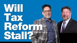 5-9-25 Hour-One: Will Tax Reform Stall?