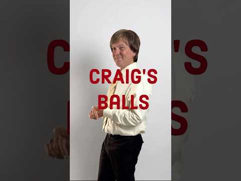 Craig’s Balls