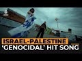 Israeli prowar song condemned as genocidal tops the chart