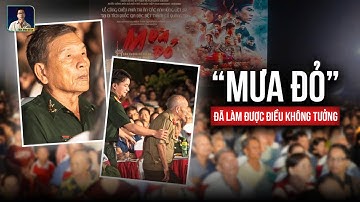 “Mưa Đỏ” - Buổi Chiếu Phim Xúc Động Nhất Lịch Sử Việt Nam