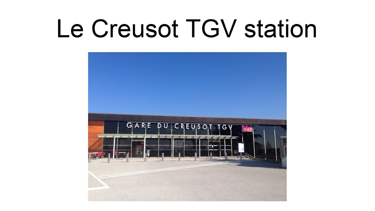 Le Creusot Tgv Station