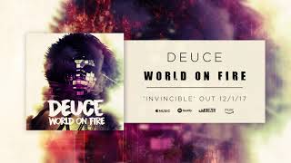 Video thumbnail of "Deuce - World On Fire (Official Audio)"