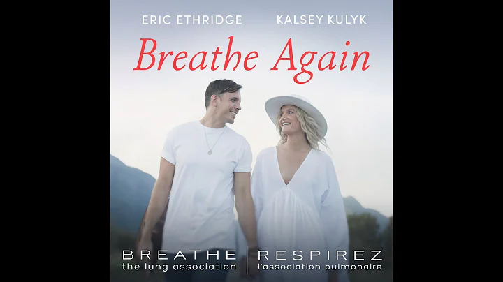 Breathe Again - Original Song by Eric Ethridge And...