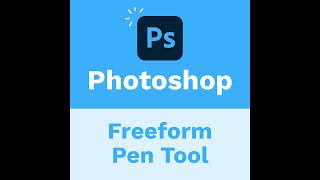 The Learnit Minute - Freeform Pen Tool #Photoshop #Shorts