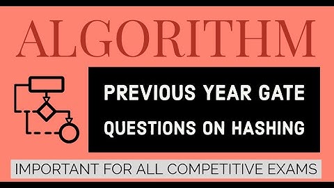 67. Previous Year GATE Questions on Hashing (Part 2) | Algorithm for GATE, NET, NIELIT, & PSU