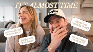 IT’S ALMOST TIME! prepping for our second home birth | vlog style Q&A