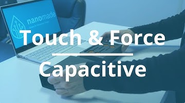 Nanomade Capaforce© - Force and Capacitive touch Sensors