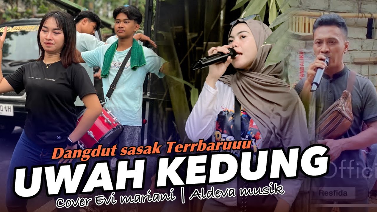SASAK TERBARU UWAH KEDUNG LAGU VIRAL TIKTOK DI BAWAKAN ALDEVA MUSIK FT EVI MARIANI