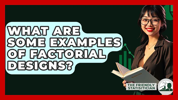 What Are Some Examples Of Factorial Designs? - The Friendly Statistician
