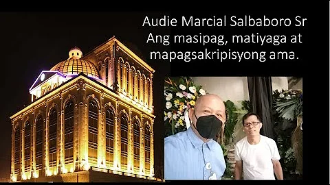 Audie Marcial Salbaboro Sr Story of Sacrifice