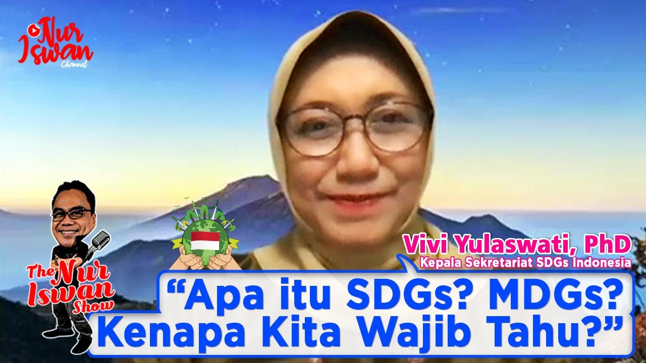  apa itu sdgs mdgs kenapa kita wajib tahu i vivi yulaswati phd