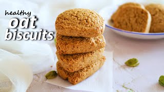 Healthy Oat Biscuits/ Cookies - Eggless, No Sugar, No Maida | Healthy Oatmeal Cookies (Gluten-free)