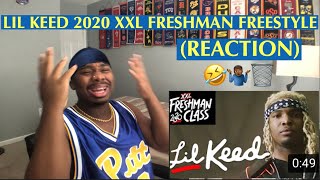 WTF IS THIS?🤣🤷🏾‍♂️🗑 || LIL KEED 2020 XXL FRESHMAN FREESTYLE (REACTION)