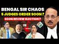 BENGAL SIR CHAOS....SC TO REVIEW ELECTION? 5 JUDGES SOON ORDER? #supremecourtofindia #westbengal