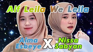 Terbaru Duet Nissa Sabyan X Alma Esbeye (Alf Leila We Leila)