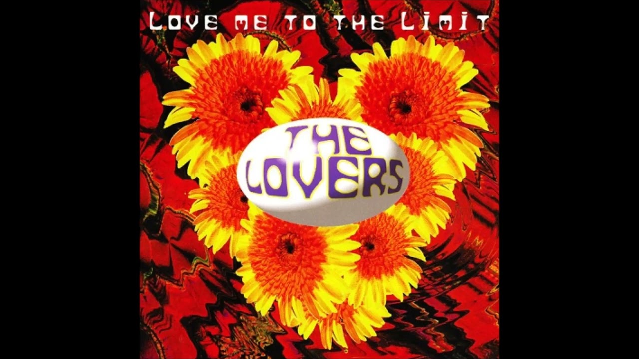 The Lovers - Love Me To The Limit (Radio Edit) - YouTube