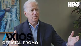 AXIOS on HBO: Joe Biden (Season 2 Special Promo) | HBO