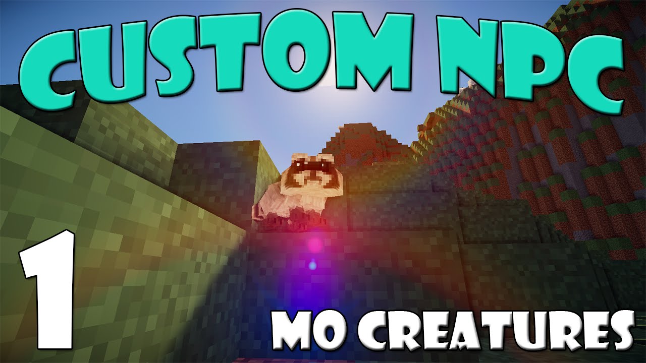 Minecraft Custom Npc Mo Creatures Episode 1 The Board Of Ideas Youtube