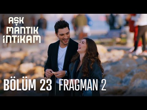 Aşk Mantık İntikam 23  Bölüm 2. Fragmanı