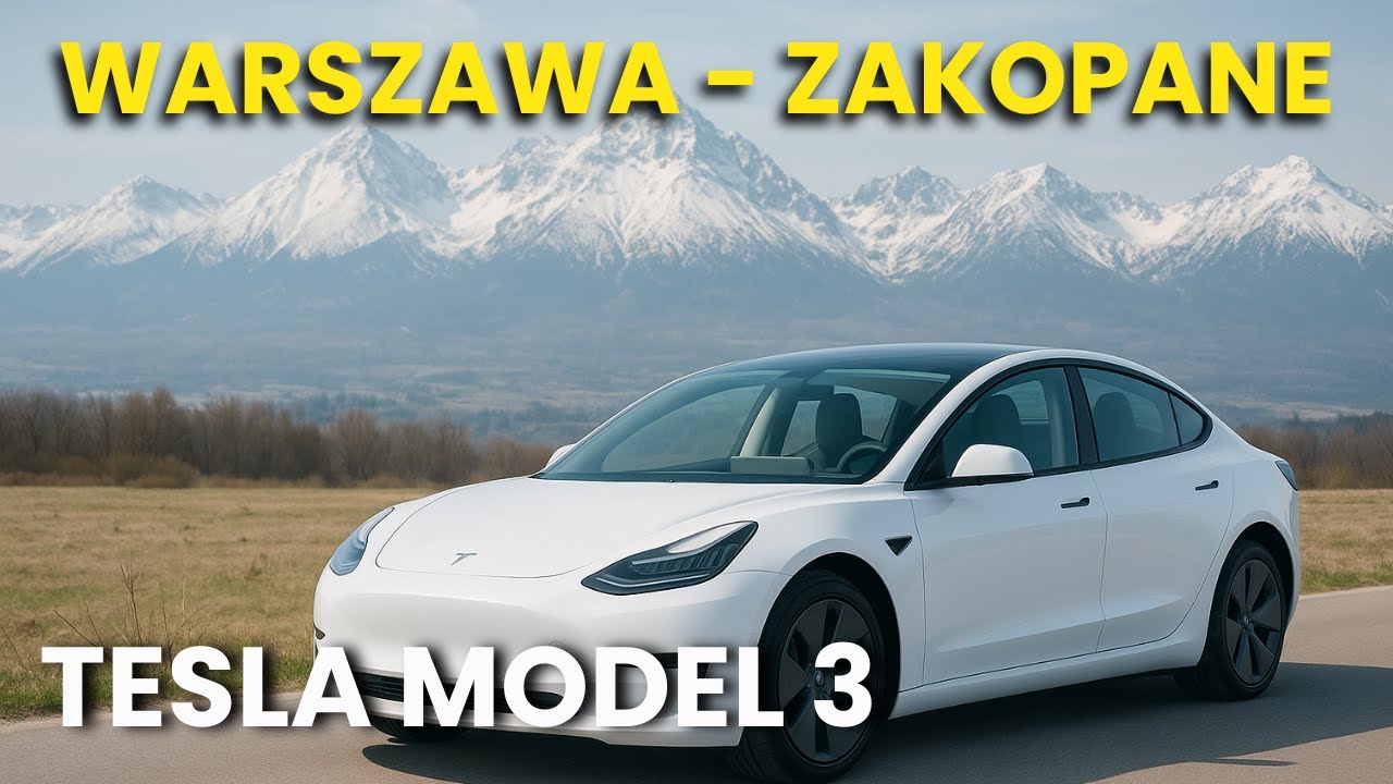 🚗⚡ Podróż elektrykiem z Warszawy do Zakopanego! | Tesla Roadtrip przez Polskę