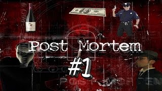 Post-Mortem #1 Comment soudoyer un flic 