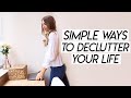 Simple Ways to Declutter Your Life | minimalist-ish, slow living, and simple living!