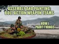 Build Guide and Painting: Bolt Action Weapon Teams [How I Paint Things]