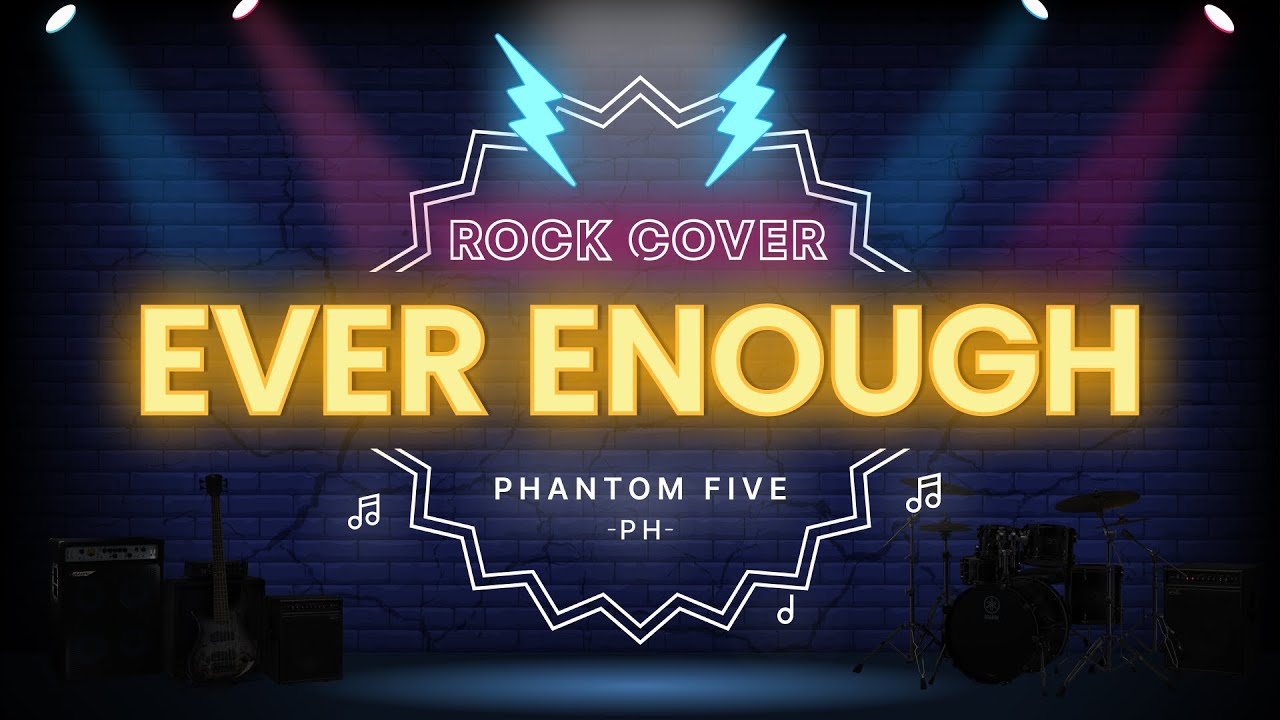 Ever Enough  - A Rocket To The Moon (Rock Cover) | Phantom Five PH