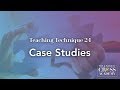 Teaching technique 24 case studies