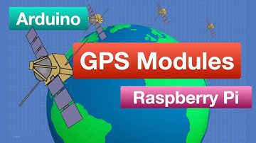 GPS Modules with Arduino and Raspberry Pi